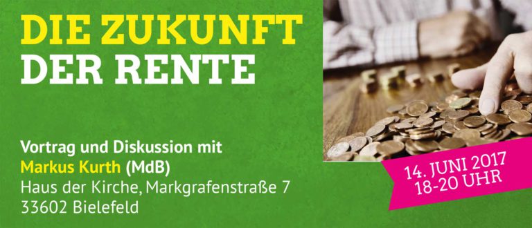 “Die Zukunft der Rente” mit Markus Kurth