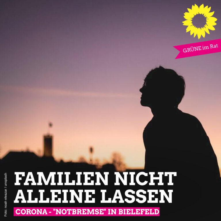 GRÜNE zur „Notbremse“: Corona gemeinsam bekämpfen – Familien nicht alleine lassen