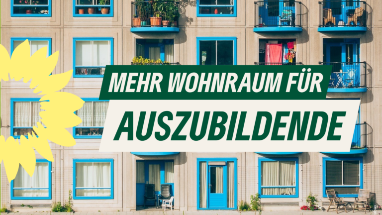 Mehr Wohnraum für Azubis!